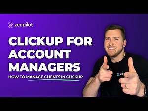ClickUp for Account Managers [The Ultimate Guide]