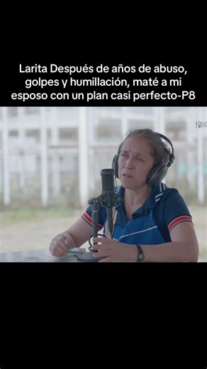 Larita: La historia de abuso y liberación