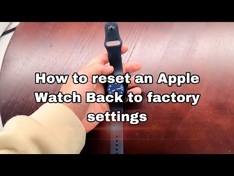 How to reset an Apple Watch to factory settings ⌚️