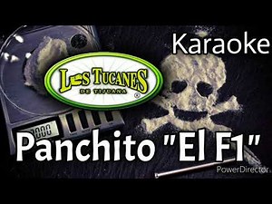 Panchito "El F1" (Karaoke) | Los Tucanes de Tijuana