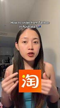 How to order from Taobao in Australia? 🇦🇺