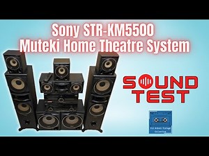Sony Muteki STR-KM5500 Home Theatre System Sound Test