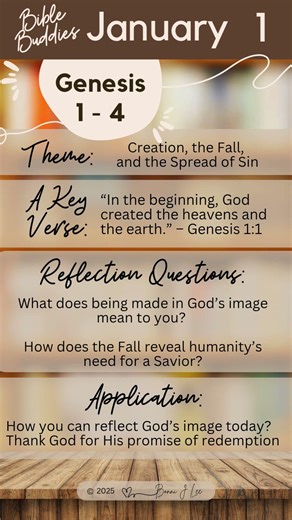 Bible Buddies - Jan 1 - Genesis 1-4 - Read the Bible in a year