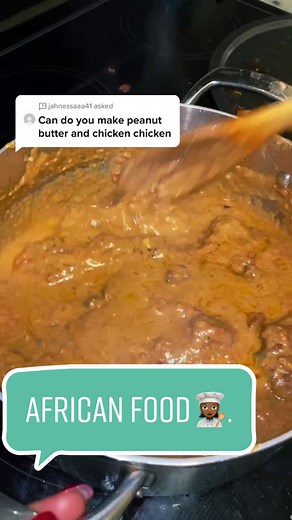 Peanut Butter Chicken Recipe: African Meal Delight
