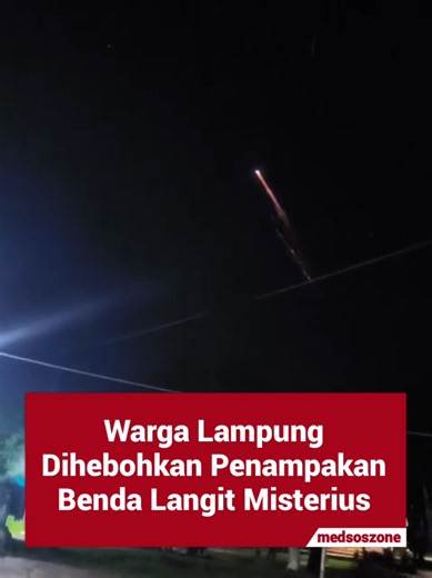 Penampakan Meteor Misterius di Lampung Selatan