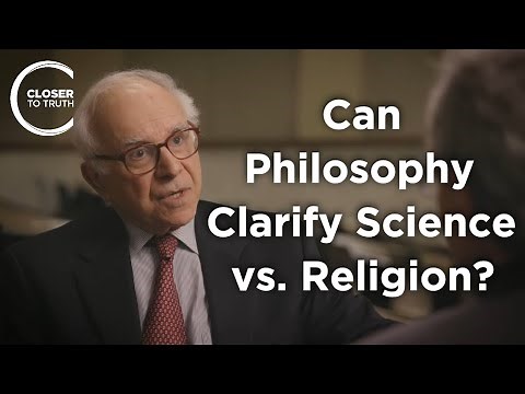 Robert Audi - Can Philosophy Clarify Science vs. Religion?
