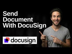 How To Send Document With DocuSign (2026 Easy Guide)