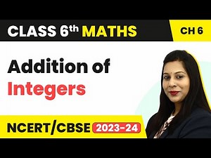 Addition of Integers - Integers | Class 6 Maths