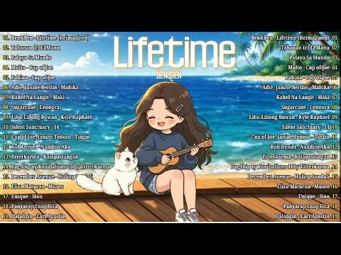 Top OPM Songs Philippines 2026 | Ben&Ben - Lifetime (Reimagined) | 🎧 Songs Everyone Is Into Today