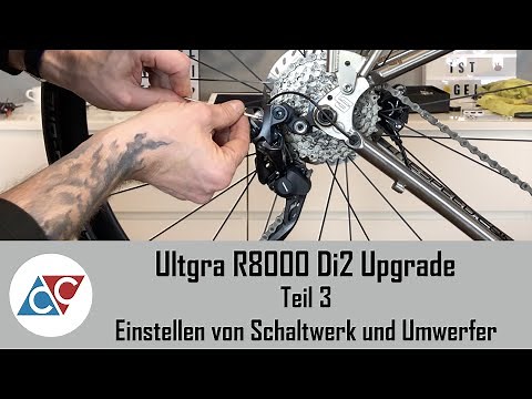 Ultegra R8000 Di2 Upgrade Einstellen von Schaltwerk und Umwerfer