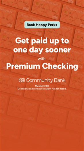 44 reactions | Don’t wait for payday. Get paid earlier with Premium Checking from Community Bank. Open an account today. | Community Bank, N.A. | Facebook
