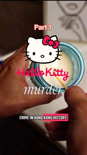 HELLO KITTY Case that still haunts Hong Kong 😳 PART 1 #truecrimecommunity