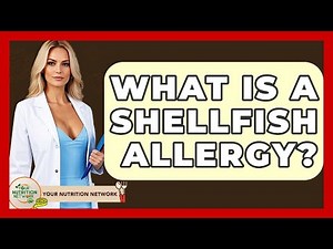 What Is A Shellfish Allergy? - Your Nutrition Network