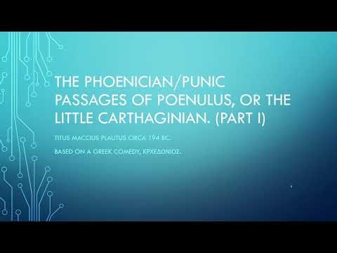 The Phoenician/Punic Passages of Poenulus. Part 1!