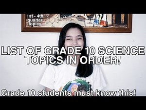 GRADE 10 SCIENCE TOPICS 1ST QUARTER TO 4TH QUARTER l Lialea Erine