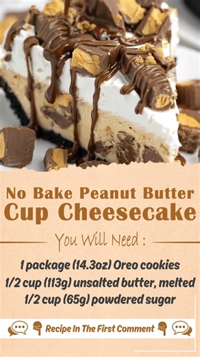 No Bake Peanut Butter Cup Cheesecake 🍫🥜 This rich and creamy no-bake cheesecake combines the classic flavors of peanut butter and Oreos, topped with whipped cream and Reese’s Peanut Butter Cups for a decadent treat. Perfect for peanut butter lovers and easy to prepare ahead. Ingredients: For the Crust: 1 package (14.3oz) Oreo cookies 1/2 cup (113g) unsalted butter, melted | Very Good Recipes