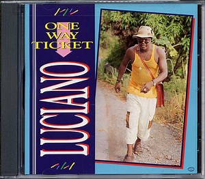 Luciano - One Way Ticket