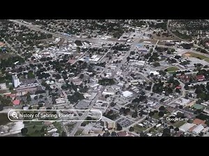 The history of Sebring, Florida
