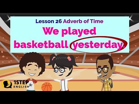 FREE ENGLISH TUTORIAL: ADVERB OF TIME