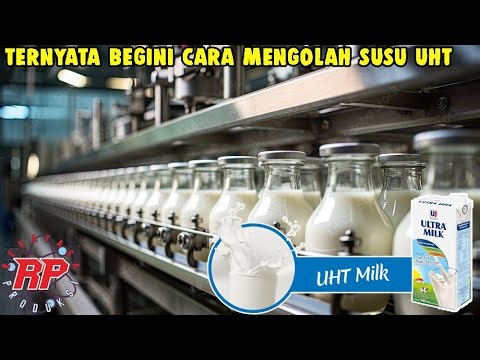 SERING MINUM SUSU UHT? | TERNYATA BEGINI CARA SUSU UHT DIPRODUKSI