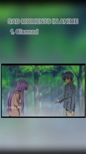 Touching Anime Sad Moments That Will Break Your Heart