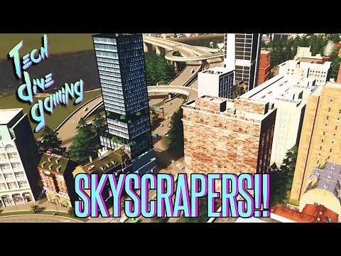 How to Get SKYSCRAPERS in Cities Skylines! 🤔🤔🤔