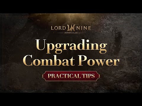 [LORDNINE Practical Tips] Ways to Upgrade Combat Power for Beginners