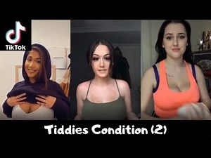 TikTok TIDDIES CONDITION (2) || 2022 TikTokly Compilations
