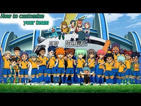 Inazuma Eleven Strikers Go 2013 (How to Customize Your Team Tutorial)