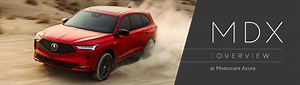 2026 Acura MDX Specs, Review, Price, & Trims | Motorcars Acura