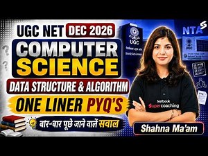 UGC NET Computer Science Preparation | Data Structure & Algorithm | UGC NET Computer Science| Shahna