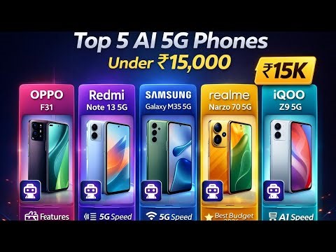 1️⃣ Top 5 Upcoming 5G AI Phones Under ₹15,000 (2026) 📱 Best Budget Smartphones