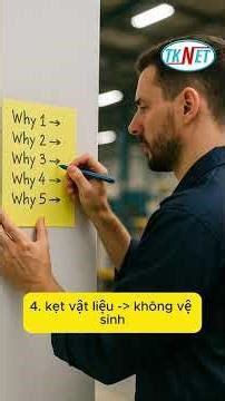 Làm sao để phân tích nguyên nhân gốc rễ đúng cách (5 Why + Fishbone)?