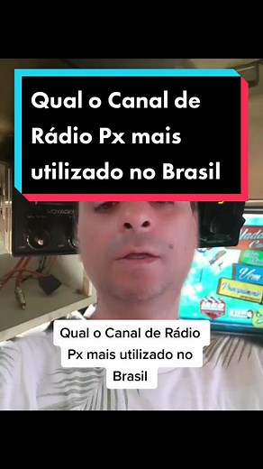 Canal de Rádio Px mais Usado no Brasil