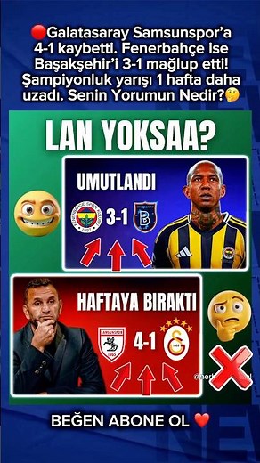Galatasaray lost 4-1 to Samsunspor. Fenerbahçe, on the other hand, defeated Başakşehir 3-1! #gala...