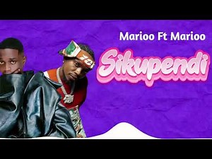 Dogo pateni Ft Marioo - Sikupendi ( official music video )