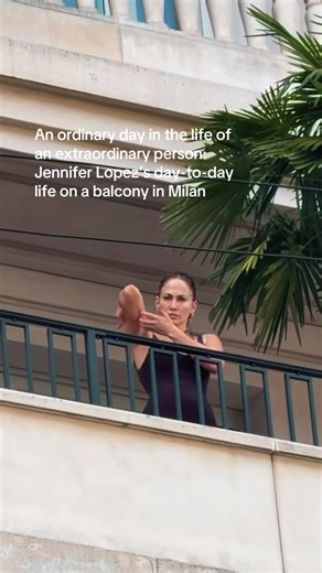 Jennifer Lopez’s day-to-day life on a balcony in Milan