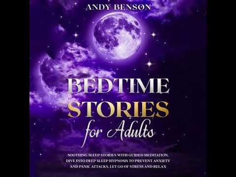 Bedtime Stories for Adults - Andy Benson