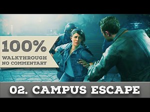 Quantum Break Walkthrough part 2 CAMPUS ESCAPE (Hard, All Collectibles)