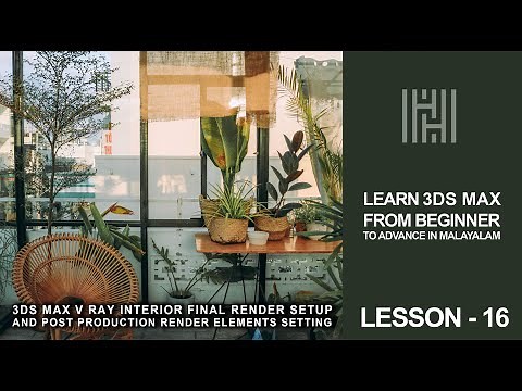 3DS MAX TUTORIAL LESSON 16 / Learn V Ray Render Setup & Render Elements Settings In Malayalam.