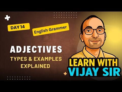 Adjectives in English Grammar | Types & Examples Explained | Learn with Vijay Sir