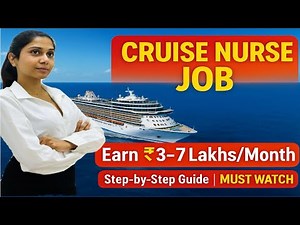 HOW TO BECOME A CRUISE NURSE?EARN UPTO 7 LAKHS / MONTH | EXPLAINED IN HINDI