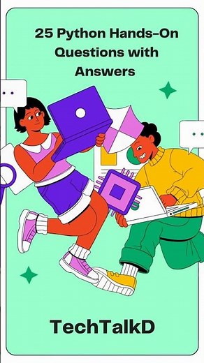 Top 25 Python Hands-On Questions Every Developer Must Practice | With Answers