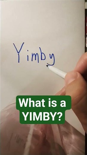 What is a YIMBY? #economics