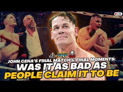 🔴TNT #125 | John Cena LOSES & TAPS OUT, Did WWE & John Cena Make The Right Call?
