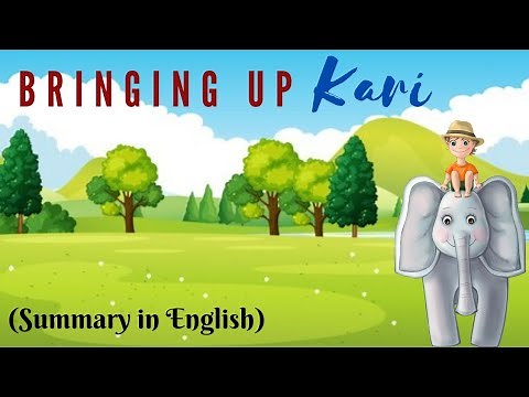 Chapter 2।। Bringing Up Kari।An Alien Hand।। Summary in English।।