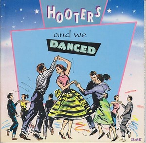 Hooters - And We Danced
