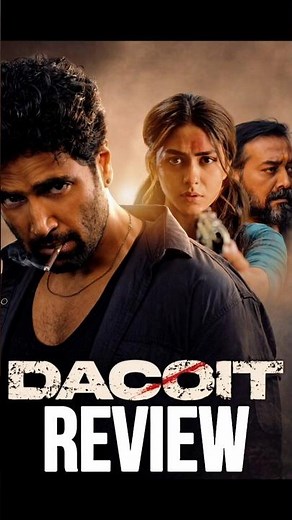 DACOIT REVIEW 🥴🫩 | #Movies4u