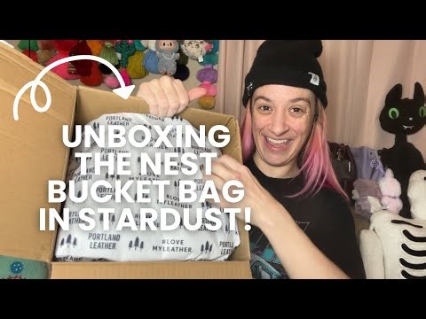 unboxing the Nest Bucket bag in Stardust from Portland Leather Goods!