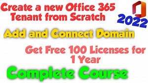 How to create a Office 365 Tenant from Scratch, Add and Connec...